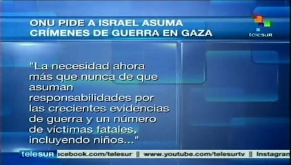 Gaza: ONU pide a Israel asuma su responsabilidad en crímenes de guerra