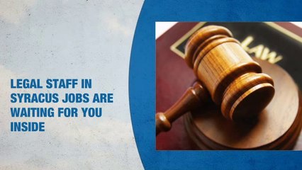 Legal Staff Jobs in Syracuse