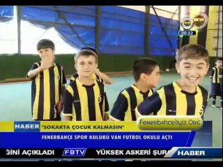 Van Fenerbahçe Futbol Okulu Açıldı