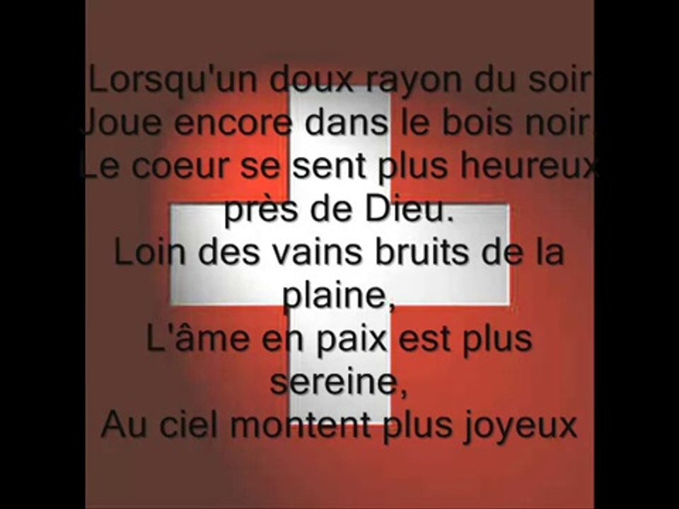 Nationalhymne Schweiz (franz.Text) L´hymne national suisse