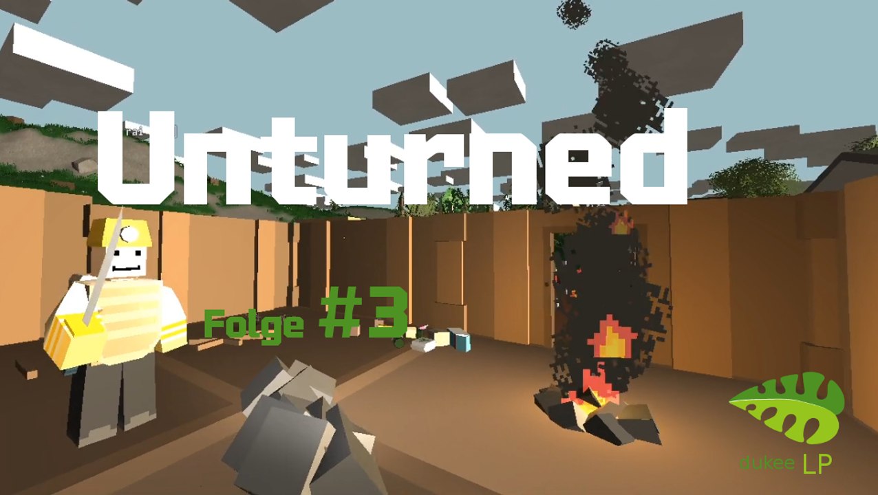 Unturned lets play deutsch #3