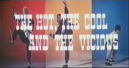 The Hot The Cool and The Vicious (1976) trailer