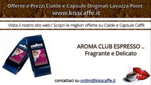 Cialde e Capsule Originali Lavazza Espresso Point | SMOOKISS.COM