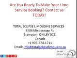 Total Eclipse Limousine Brampton Limo Rental Service