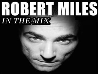 Robert Miles [Greatest Hits]