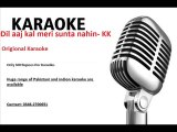 Dil aaj kal meri sunta nahin karaoke