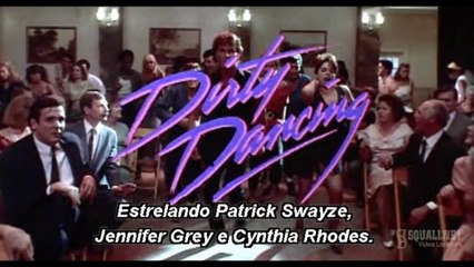 Dirty Dancing: Ritmo Quente - Edição 10º Aniversário(Trailer de 1997 - Legendado)