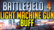 Battlefield 4: HOW ABOUT BUFFING LMG'S