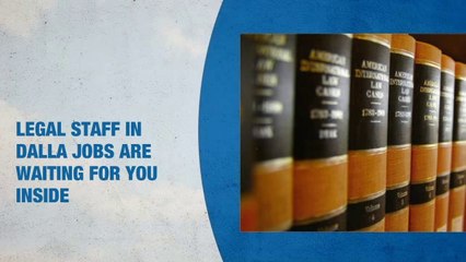 Legal Staff Jobs in Dallas