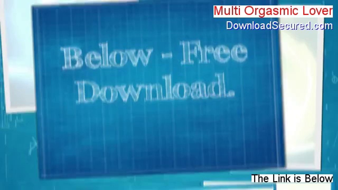 Multi Orgasmic Lover Reviews - Hear my Review (2014)