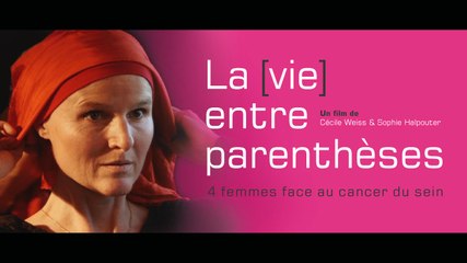 (La vie entre parenthèses)