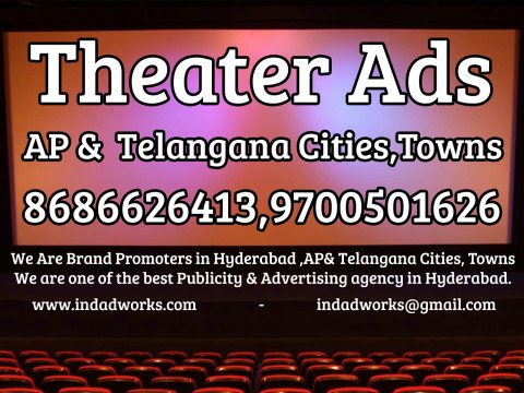 Advertising Theater, Cinema ads in hyderabad,secunderabad,andhra pradesh,Telangana