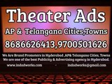 best advertising agency For theater Ads in Hyderabad,Andhra Pradesh,Telangana,secunderabad