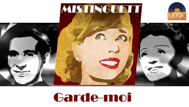 Mistinguett - Garde-moi (HD) Officiel Seniors Musik