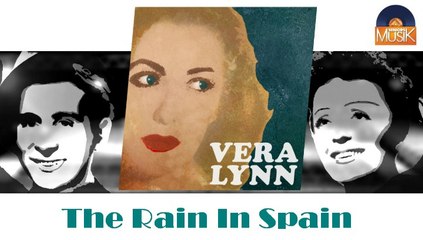 Vera Lynn - The Rain In Spain (HD) Officiel Seniors Musik