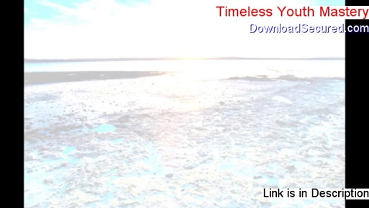 Timeless Youth Mastery Download Free [timeless youth mastery pdf]