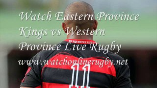 Live Eastern Province Kings vs Western Province Stream