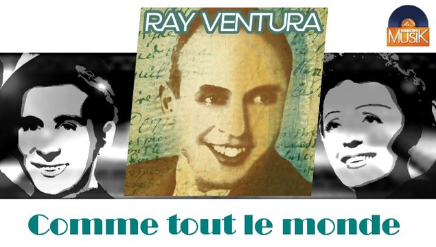 Ray Ventura - Comme tout le monde (HD) Officiel Seniors Musik