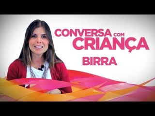Birra - Versão Resumida | Psicóloga Infantil Daniella Freixo de Faria