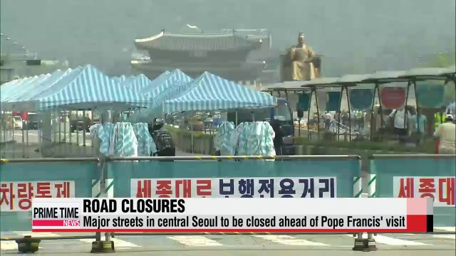 Roads in Seoul to be closed ahead of papal visit