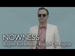 Ragnar Kjartansson in "Ragnar On Ragnar" by Pavel Raev