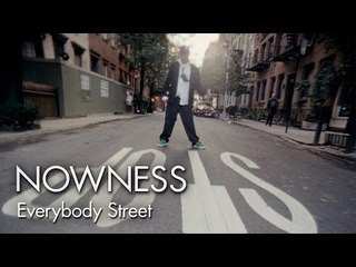 "Everybody Street" by Cheryl Dunn