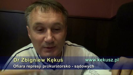 Kto chce zamordować dr Zbigniewa Kękusia, ciąg dalszy nękania sądowego