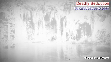 Deadly Seduction Free PDF - Get It Now
