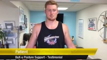 BaX-u Posture Support        Great         Five Star Review by Patient