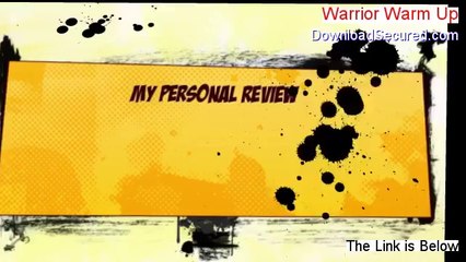 Warrior Warm Up Download PDF (Download Now 2014)