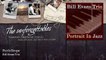 Bill Evans Trio - Peri's Scope