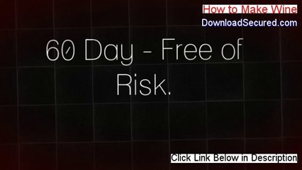 How to Make Wine Reviews - Watch my Review [2014]