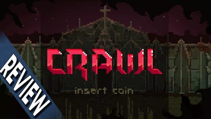 Geek Citadel Reviews - Crawl