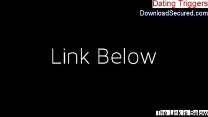 Dating Triggers Reviewed (Watch my Review)