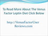 Venus Factor Leptin Diet  Venus Factor User Reviews  Best  Venus Factor Diet Plan
