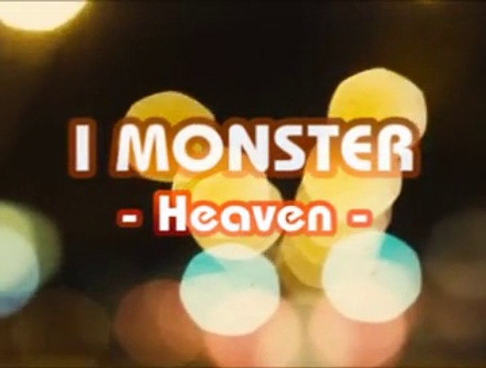 I Monster - Heaven