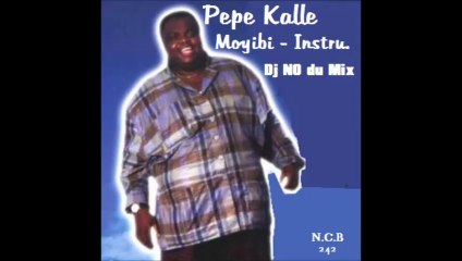 PEPE KALLE - MOYIBI - INSTRUMIX by Dj NO du Mix