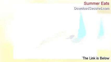 Summer Eats Reviewed (Hear my Review)