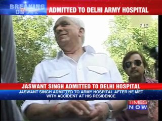 Jaswant Singh hospitalised