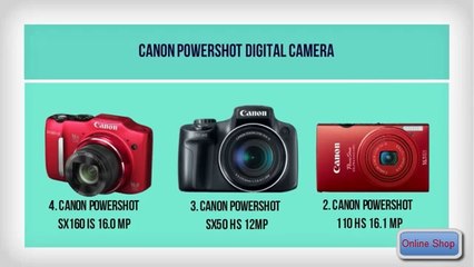 Top 10 Canon PowerShot Digital Camera with Good Customer Review