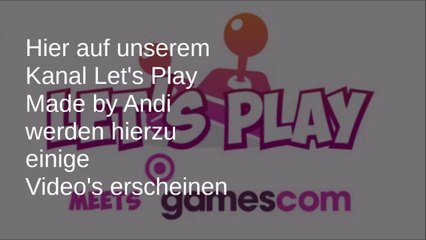Ankundigung zur Gamescom 2014 | Made by Andi
