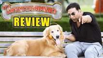 Entertainment Movie Review | Akshay Kumar, Tamannaah Bhatia | Full On Entertainment Hai Boss