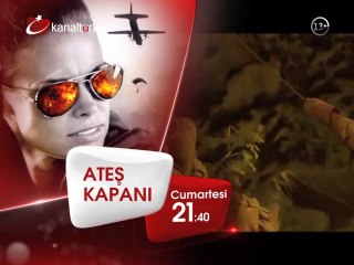 "ATEŞ KAPANI" 9 Ağustos Cumartesi akşamı saat 21.40'ta Kanaltürk Sinema Kuşağında!