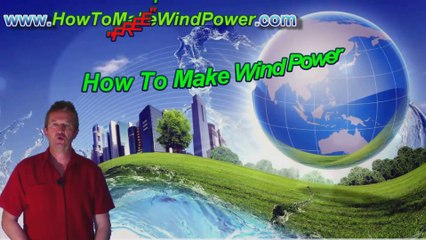 How To Make Wind Power Generator