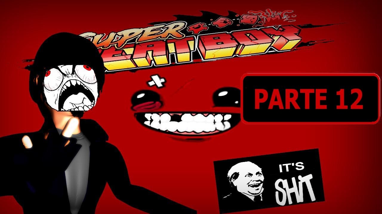 Viernes de Mierda / Super Meat Boy APC Parte 12 / Volvio la Mierda de los Viernes de Mierda