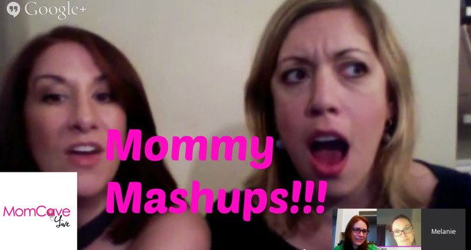 Mommy Mashups w- Mel & El - Blue Man Group Giveaway - MomCave LIVE - Ep 15 - Funny Moms