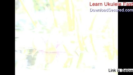 Learn Ukulele Fast Reviewed [My Review]