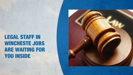 Legal Staff Jobs in Winchester