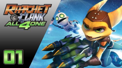 Ratchet & Clank All 4 One : Panique à Luminopolis | 01 - Let's Play FR