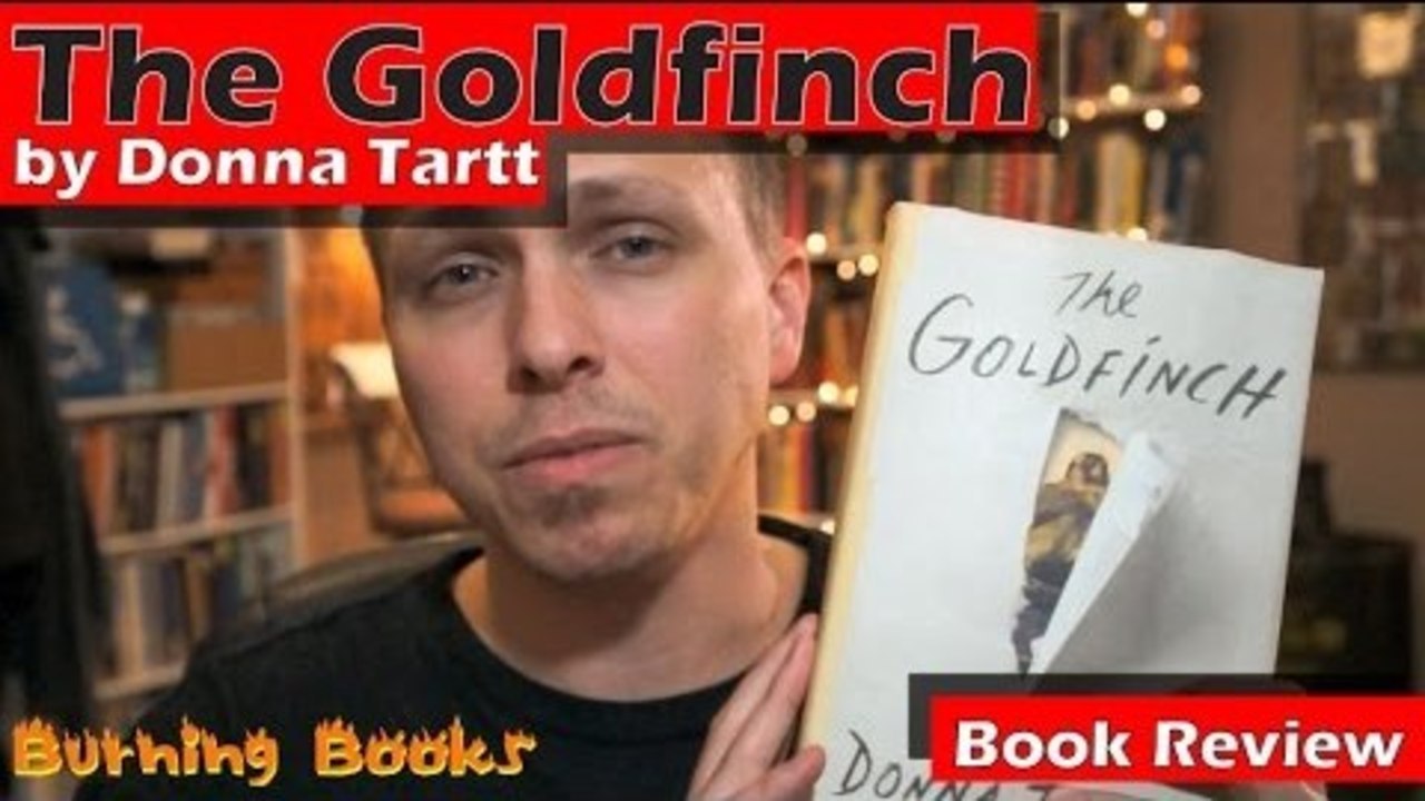 Finally finishing a Donna Tartt novel: A video book review of The Goldfinch by Donna Tartt